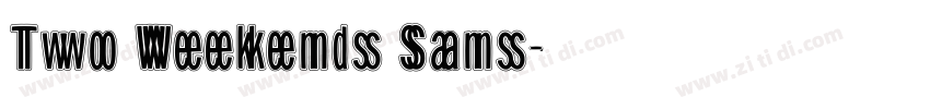 Two Weekends Sans字体转换